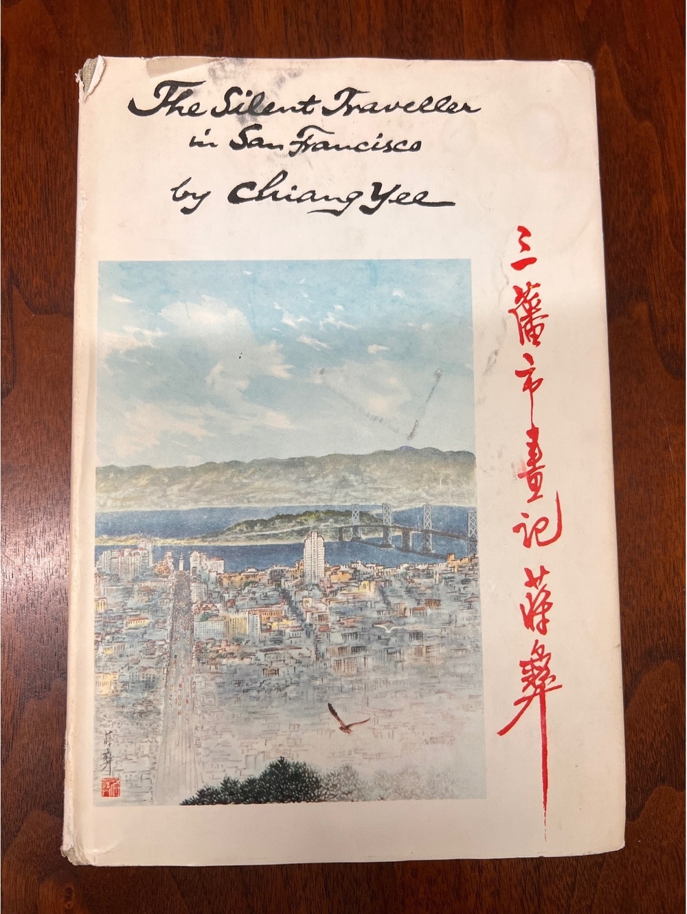 Silent Traveller in San Francisco Chiang Yee 1964 1st Ed